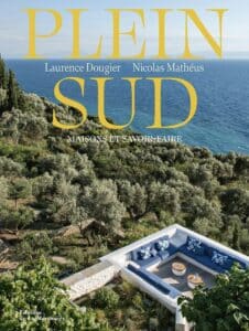 Couverture du livre Plein sud par Laurence Dougier et Nicolas Mathéus aux Editions de la Martinière.